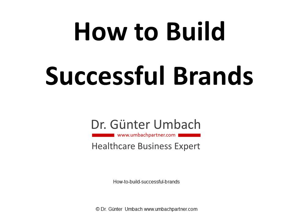 How to Build Successful Brands How to Build Successful Brands<b></b>