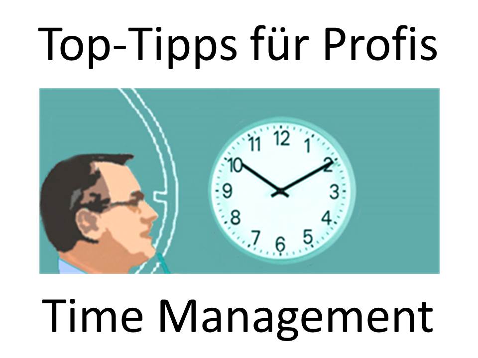 Zeit-Management-Top-Tipps