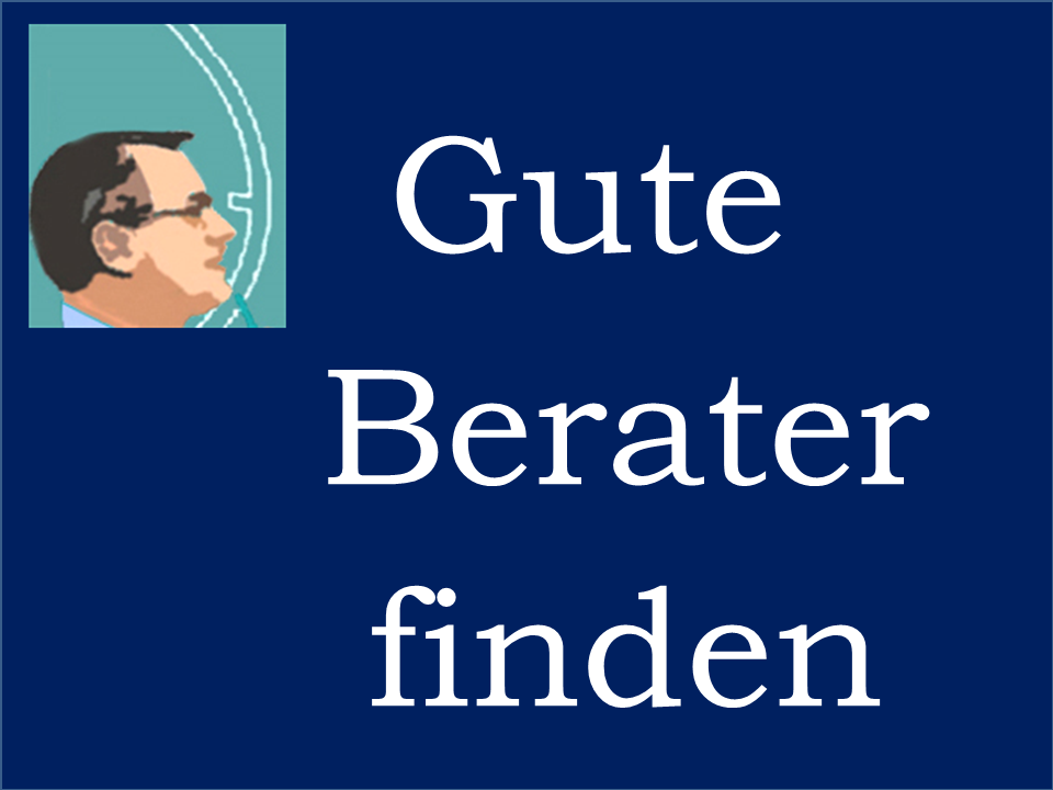 Guten Berater finden